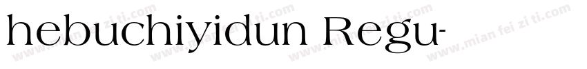 hebuchiyidun Regu字体转换